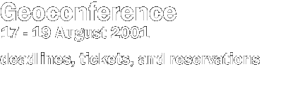 Geoconference 2 special event deadlines